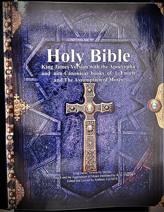 Holy Bible (King James Version with the Apocrypha and non-Canonical books of 1 Enoch and The Assumption of Moses)