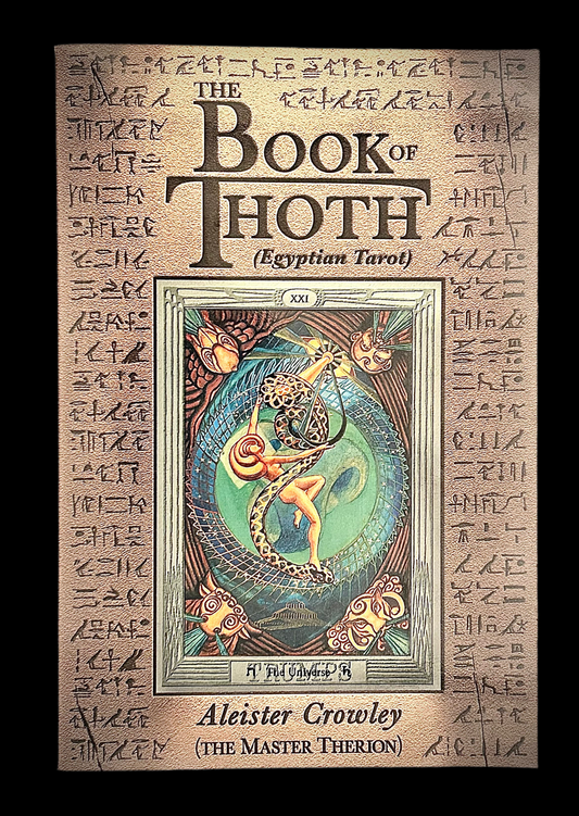 The Book of Thoth (Egyptian Tarot) by Aleister Crowley