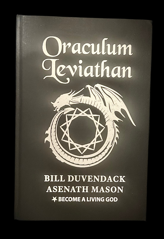Oraculum Leviathan Become a Living God by Bill Duvendack